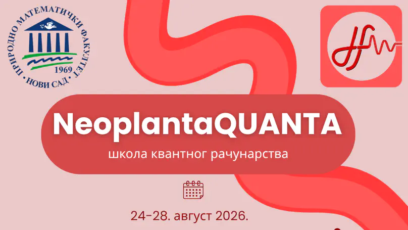 NeoplantaQUANTA - quantum computing summer school 24-28.08.2026
