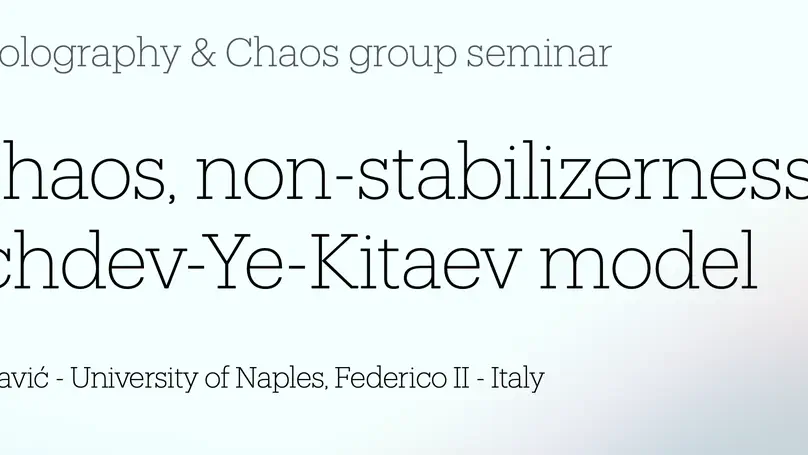 Quantum Chaos, Non-Stabilizerness, and the Sachdev-Ye-Kitaev Model - Belgrade 06/2025